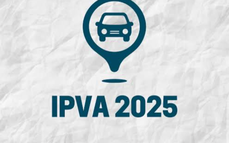 IPVA 2025: Tudo o que Você Precisa Saber para Evitar Surpresas