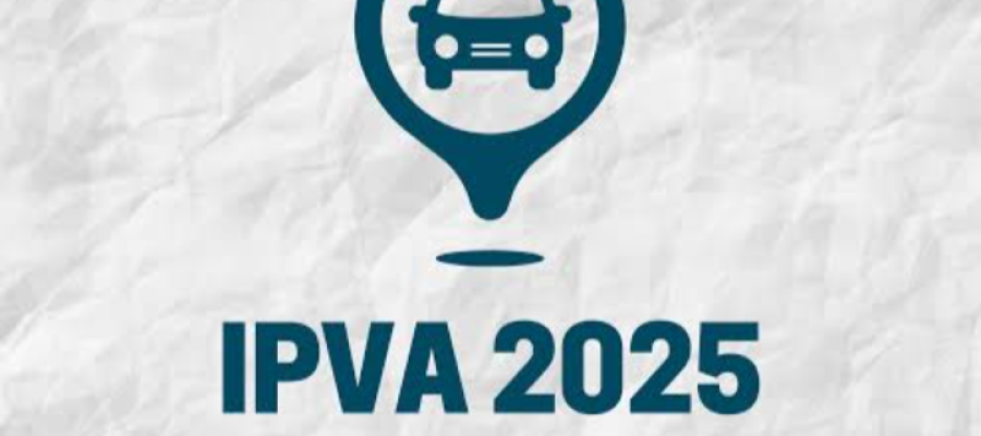 IPVA 2025: Tudo o que Você Precisa Saber para Evitar Surpresas